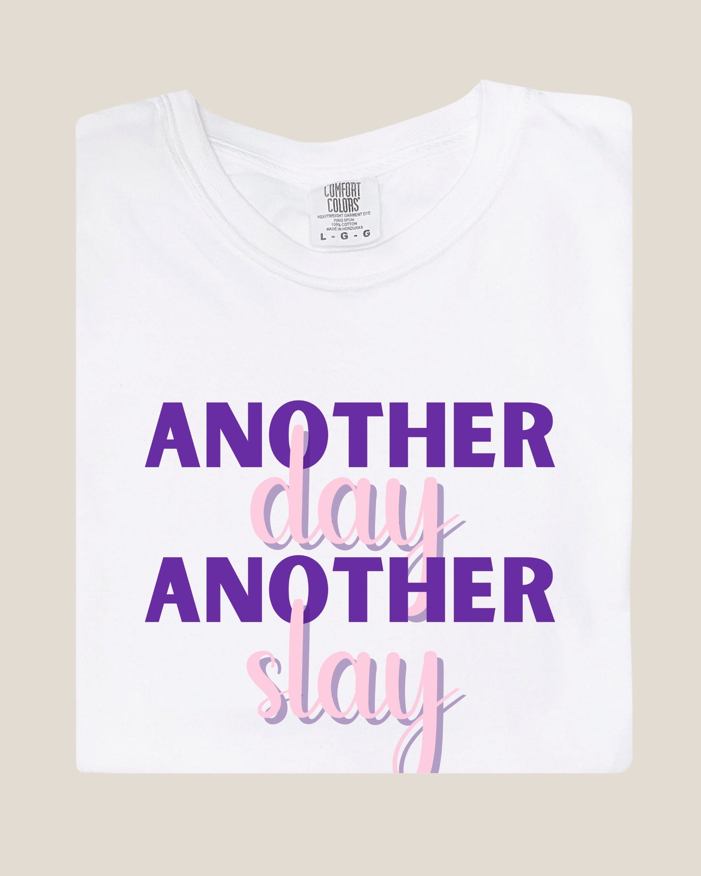 Woman - 'Another Day Another Slay' Oversize Comfort T-shirt- Slay Shirt