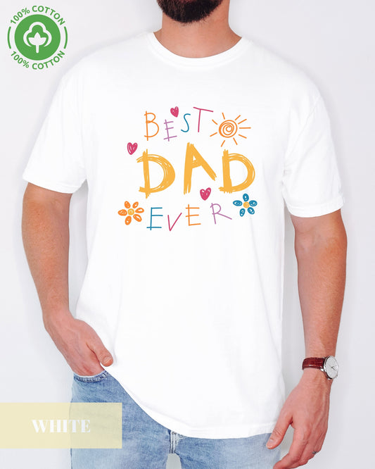 Best Dad Ever Kid Draw T-Shirt- Father's Day- Cute Design For Father's Day Casual Wear - 100% Cotton Premium Quality