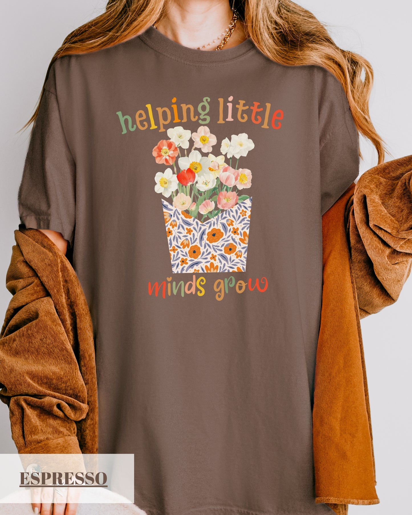 Comfort Colors® Floral Aesthetic Teacher Shirt, Helping Little Minds Grow Shirt, Cute Shirt for Teachers,Teacher Gifts,Teacher Flower Shirt
