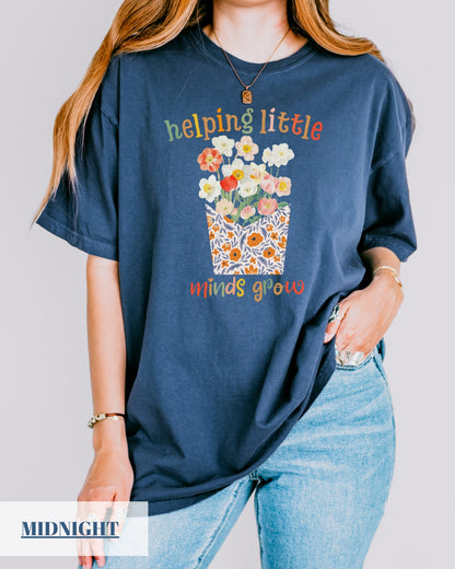 Comfort Colors® Floral Aesthetic Teacher Shirt, Helping Little Minds Grow Shirt, Cute Shirt for Teachers,Teacher Gifts,Teacher Flower Shirt