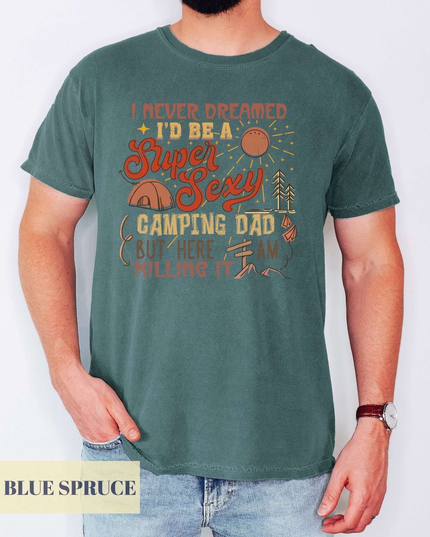 Father's Day Camping T-Shirt, Super Sexy Camping Dad, Gift for Husband, Unisex Graphic Tee, Outdoor Adventure Shirt, Summer Family Fun
